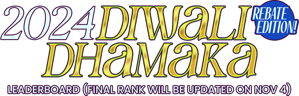 2024 Diwali Dhamaka Leaderboard Rebate Edition